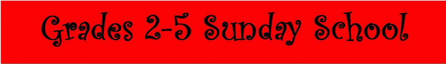 Grades 2-5 Sunday School