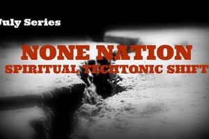 None Nation: Spiritual Tectonic Shift