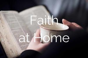 HOME-BASED FAITH