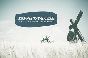 Journey to the Cross